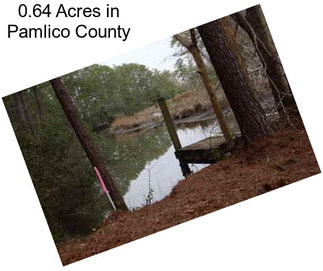 0.64 Acres in Pamlico County