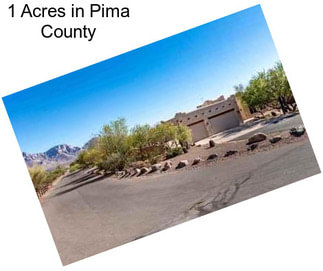 1 Acres in Pima County