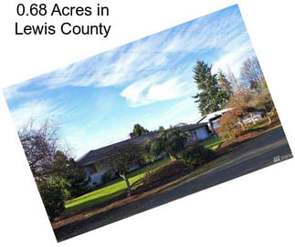 0.68 Acres in Lewis County