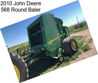 2010 John Deere 568 Round Baler