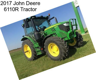 2017 John Deere 6110R Tractor