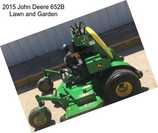 2015 John Deere 652B Lawn and Garden