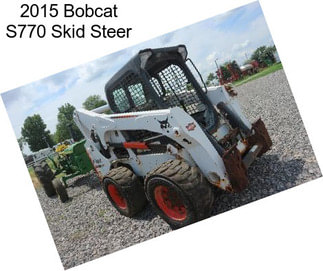 2015 Bobcat S770 Skid Steer