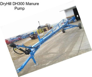 DryHill DH300 Manure Pump