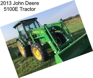 2013 John Deere 5100E Tractor