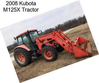 2008 Kubota M125X Tractor