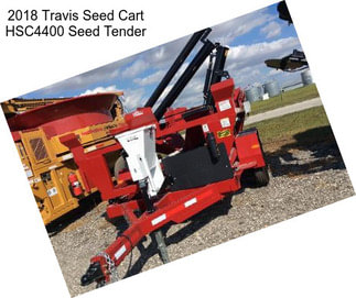 2018 Travis Seed Cart HSC4400 Seed Tender