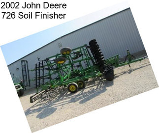 2002 John Deere 726 Soil Finisher