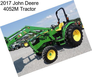 2017 John Deere 4052M Tractor