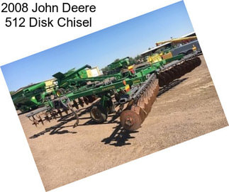 2008 John Deere 512 Disk Chisel