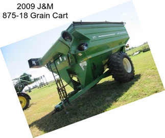 2009 J&M 875-18 Grain Cart