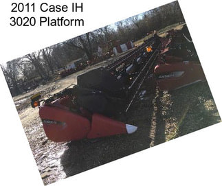 2011 Case IH 3020 Platform