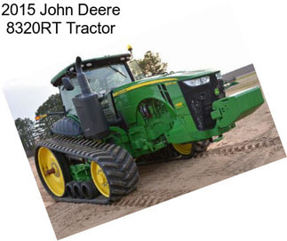 2015 John Deere 8320RT Tractor
