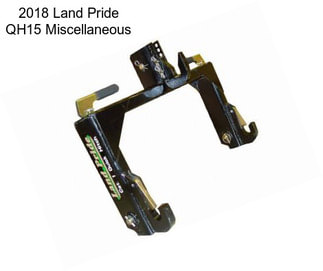 2018 Land Pride QH15 Miscellaneous