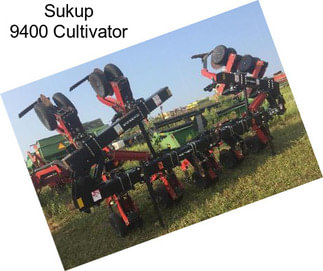 Sukup 9400 Cultivator