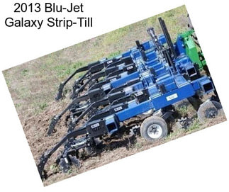 2013 Blu-Jet Galaxy Strip-Till