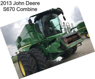 2013 John Deere S670 Combine