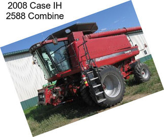 2008 Case IH 2588 Combine