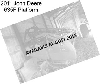 2011 John Deere 635F Platform