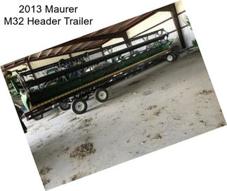 2013 Maurer M32 Header Trailer