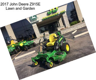 2017 John Deere Z915E Lawn and Garden