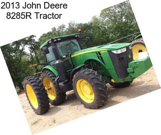 2013 John Deere 8285R Tractor