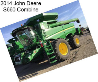 2014 John Deere S660 Combine