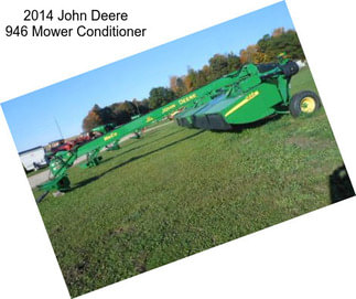 2014 John Deere 946 Mower Conditioner