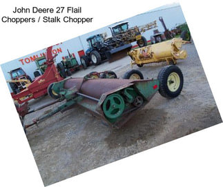 John Deere 27 Flail Choppers / Stalk Chopper