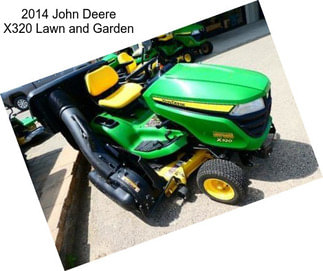 2014 John Deere X320 Lawn and Garden