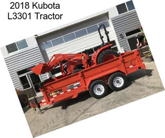 2018 Kubota L3301 Tractor