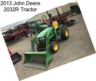 2013 John Deere 2032R Tractor