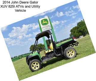 2014 John Deere Gator XUV 825I ATVs and Utility Vehicle