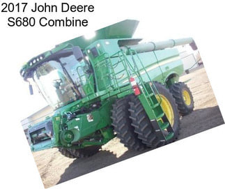 2017 John Deere S680 Combine