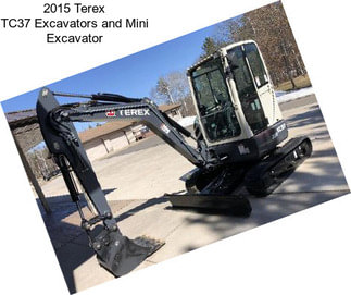 2015 Terex TC37 Excavators and Mini Excavator