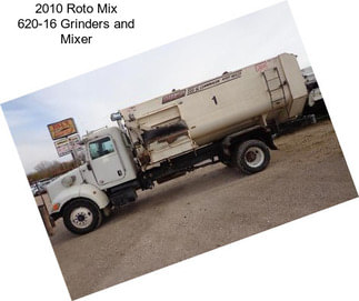 2010 Roto Mix 620-16 Grinders and Mixer