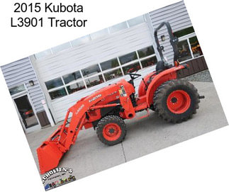 2015 Kubota L3901 Tractor