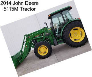 2014 John Deere 5115M Tractor