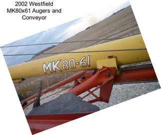 2002 Westfield MK80x61 Augers and Conveyor