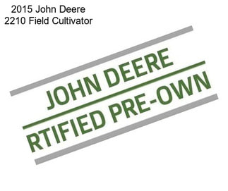 2015 John Deere 2210 Field Cultivator