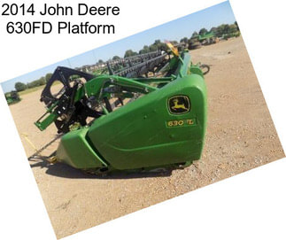 2014 John Deere 630FD Platform