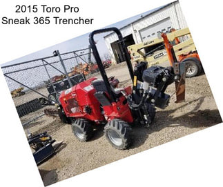2015 Toro Pro Sneak 365 Trencher