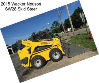 2015 Wacker Neuson SW28 Skid Steer