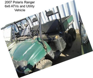 2007 Polaris Ranger 6x6 ATVs and Utility Vehicle