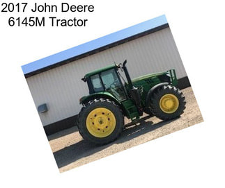 2017 John Deere 6145M Tractor