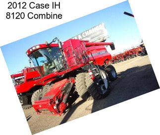 2012 Case IH 8120 Combine