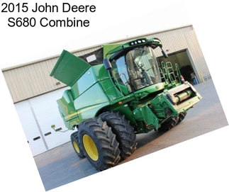 2015 John Deere S680 Combine