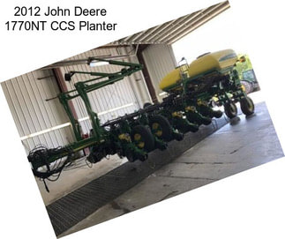 2012 John Deere 1770NT CCS Planter