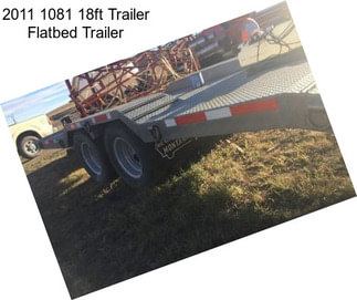 2011 1081 18ft Trailer Flatbed Trailer