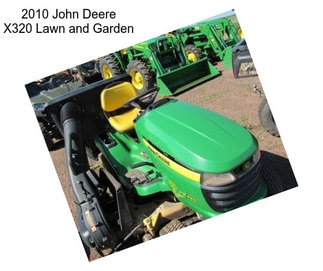 2010 John Deere X320 Lawn and Garden